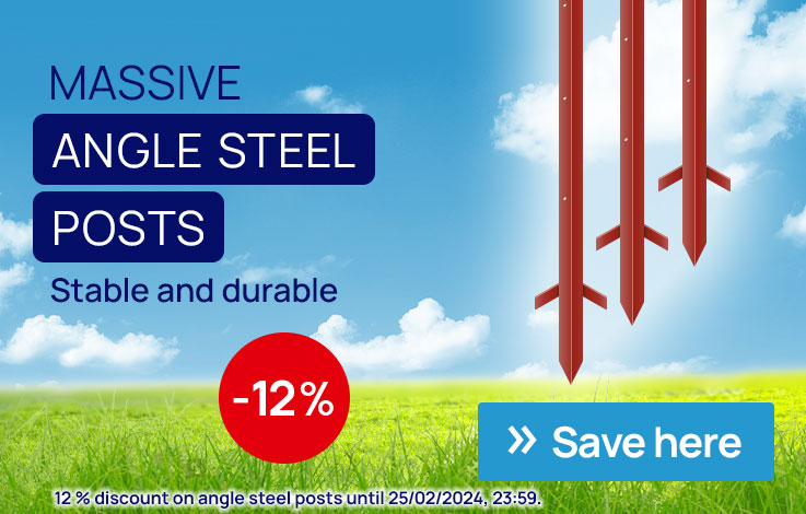 Massive angle steel posts. Save up to 12 % off
